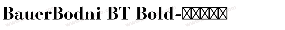 BauerBodni BT Bold字体转换